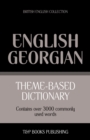 Image for Theme-based dictionary British English-Georgian - 3000 words