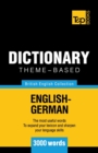 Image for Theme-based dictionary British English-German - 3000 words