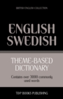 Image for Theme-based dictionary British English-Swedish - 3000 words