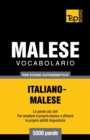 Image for Vocabolario Italiano-Malese per studio autodidattico - 5000 parole