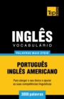 Image for Vocabul?rio Portugu?s-Ingl?s americano - 3000 palavras mais ?teis