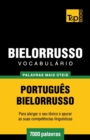 Image for Vocabulario Portugues-Bielorrusso - 7000 palavras mais uteis
