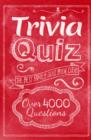Image for Trivia Quiz : The Best Family Quiz Book Ever!