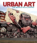 Image for Urban Art: The World as a Canvas