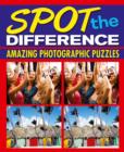 Image for Spot the Difference Amazing Photographic Puzzles