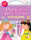 Image for A Princess Adventure Activity Book