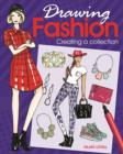 Image for Drawing fashion  : creating a collection