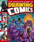Image for The complete guide to drawing comics