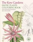 Image for Kew Gardens Exotic Plants Colouring Book