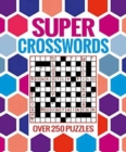 Image for Super Crosswords: Over 250 Puzzles