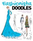 Image for Fashionista Doodles : Dream and Draw the Latest Trends
