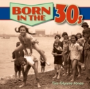 Image for Born in the 30s