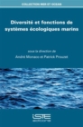 Image for Diversite Et Fonctions De Systemes Ecologiques Marins - Serie Mer Et Ocean 5