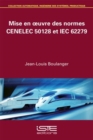 Image for Mise en oeuvre des normes CENELEC 50128 et IEC 62279