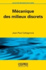 Image for Mécanique Des Milieux Discrets