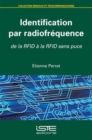 Image for Identification Par Radiofréquence: De La RFID Á La RFID Sans Puce
