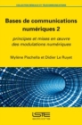 Image for Bases de communications numeriques.: (Principes et mises en oeuvre des modulations numeriques)