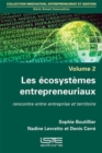 Image for Les Ecosystemes Entrepreneuriaux - Volume 2. Rencontre Entre Entreprise Et Territoire