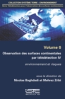 Image for Observation Des Surfaces Continentales Par Teledetection IV : volume 6