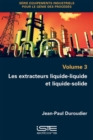 Image for Les Extracteurs Liquide-Liquide Et Liquide-Solide