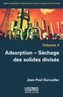 Image for Adsorption - Sechage Des Solides Divises