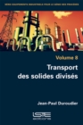 Image for Transport Des Solides Divises : volume 8