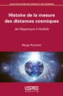 Image for Histoire De La Mesure Des Distances Cosmiques