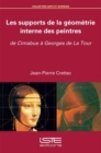 Image for Les Supports De La Geometrie Interne Des Peintres
