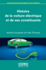 Image for Histoire De La Voiture Electrique Et De Ses Constituants