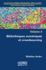 Image for Bibliotheques Numeriques Et Crowdsourcing : volume 4