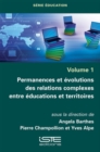 Image for Permanences Et Evolutions Des Relations Complexes Entre Educations Et Territoires