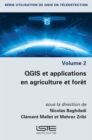 Image for QGIS Et Applications En Agriculture Et Foret : volume 2