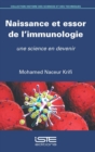 Image for Naissance Et Essor De L&#39;immunologie