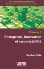 Image for Entreprises, Innovation Et Responsabilite : volume 5