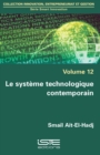 Image for Le Systeme Technologique Contemporain : volume 12