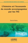 Image for L&#39;histoire Et L&#39;economie Du Monde Accompagnees Par Les TIC