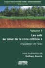 Image for Les Sols Au Coeur De La Zone Critique 3 : 3,