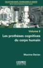 Image for Les Protheses Cognitives Du Corps Humain