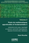 Image for Precis De Mathematiques Approfondies Et Fondamentales 2 : volume 2