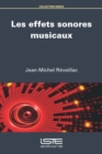 Image for Les Effets Sonores Musicaux