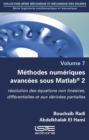 Image for Methodes Numeriques Avancees Sous Matlab(R) 2