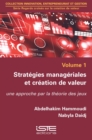 Image for Strategies Manageriales Et Creation De Valeur : Volume 1