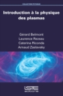 Image for Introduction a La Physique Des Plasmas