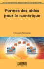 Image for Formes Des Aides Pour Le Numerique