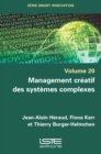 Image for Management Creatif Des Systemes Complexes : volume 20
