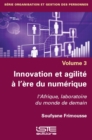 Image for Innovation Et Agilite a L&#39;ere Du Numerique