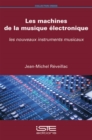 Image for Les Machines De La Musique Electronique