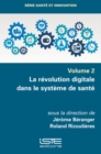Image for La Revolution Digitale Dans Le Systeme De Sante