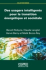 Image for Des usagers intelligents pour la transition energetique et societale