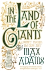 Image for In the land of giants  : journeys through the Dark Ages